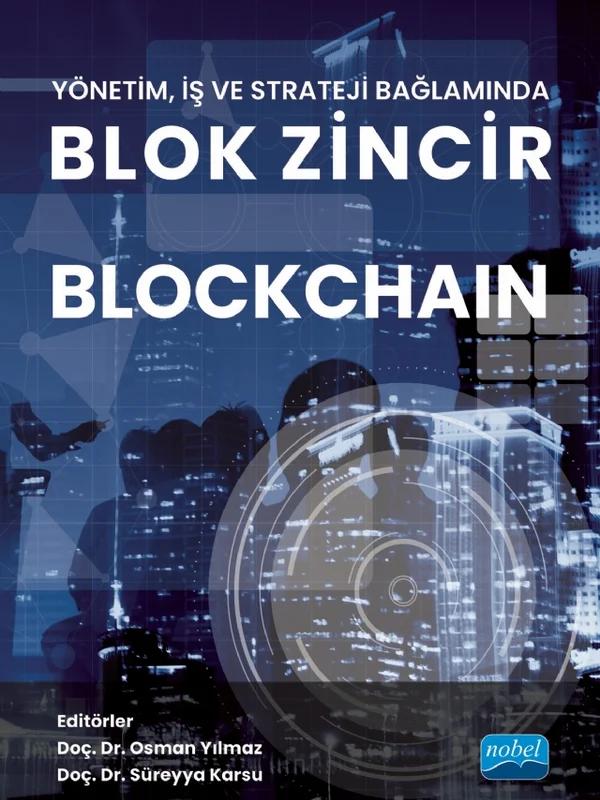 Yönetim İş ve Strateji Bağlamında Blok Zincir BLOCKCHAIN