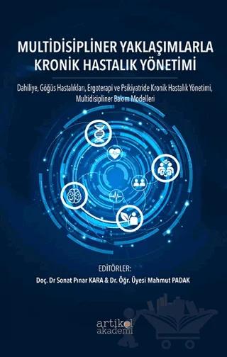 Multidisipliner Yaklaşımlarla Kronik Hastalık Yönetimi