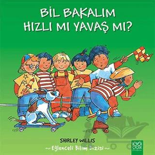 Bil Bakalım Hızlı mı Yavaş mı