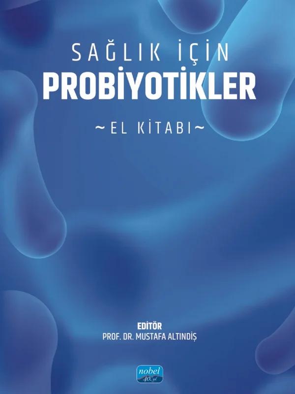 Sağlık için PROBİYOTİKLER El Kitabı
