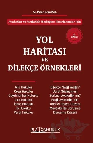 Yol Haritası ve Dilekçe Örnekleri