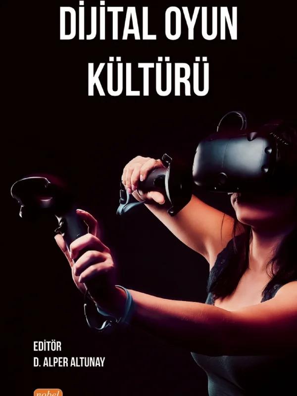 Dijital Oyun Kültürü