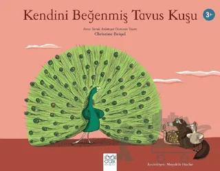 Kendini Beğenmiş Tavus Kuşu