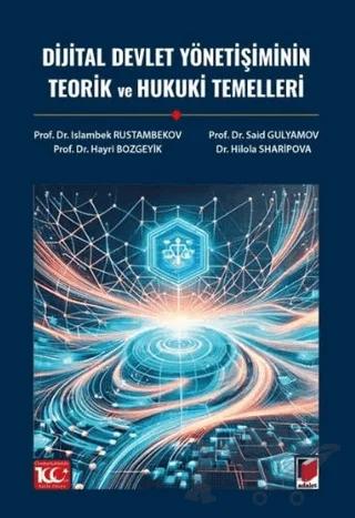 Dijital Devlet Yönetişiminin Teorik ve Hukuki Temelleri