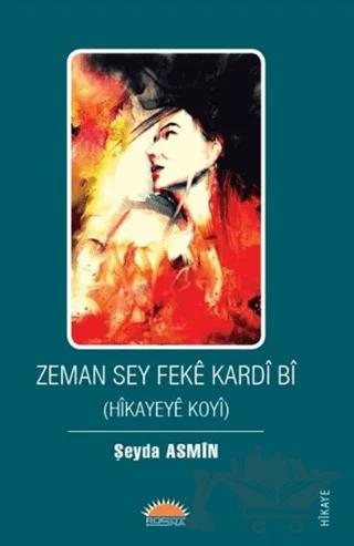 Zeman Sey Fekê Kardî Bî
