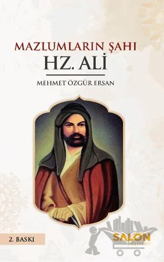 Mazlumların Şahı Hz Ali