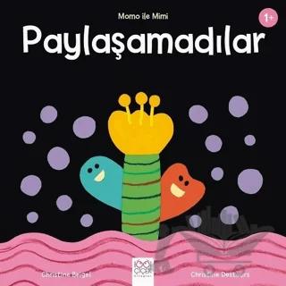 Paylaşamadılar Momo ile Mimi