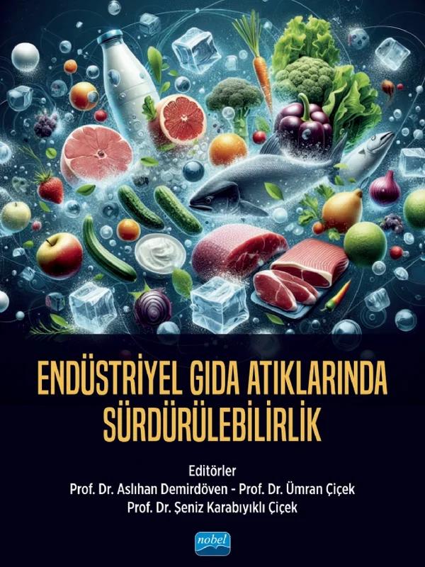 Endüstriyel Gıda Atıklarında Sürdürülebilirlik
