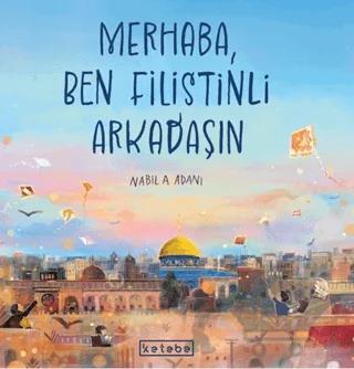 Merhaba Ben Filistinli Arkadaşın