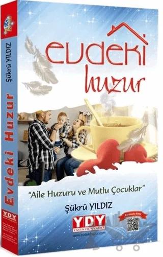 Evdeki Huzur