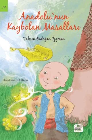 Anadolu nun Kaybolan Masalları