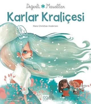 Değerli Masallar Karlar Kraliçesi