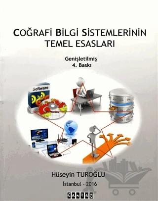 Coğrafi Bilgi Sistemlerinin Temel Esasları
