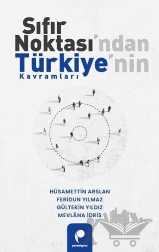 Sıfır Noktası ndan Türkiye nin Kavramları
