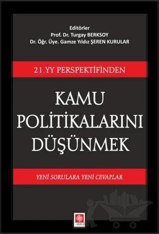 21 YY Perspektifinden Kamu Politikalarını Düşünmek