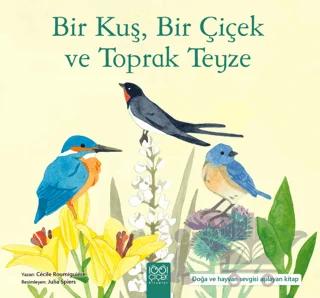 Bir Kuş Bir Çiçek ve Toprak Teyze