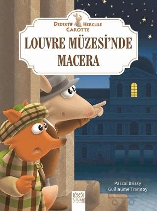 Louvre Müzesi nde Macera Dedektif Hercule Carotte