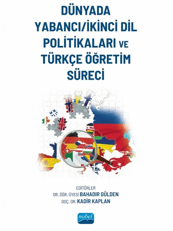 Dünyada Yabancı İkinci Dil Politikaları ve Türkçe Öğretim Süreci
