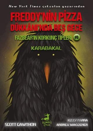 Freddy nin Pizza Dükkanı nda Beş Gece Fazbear ın Korkunç Tipleri Karabakal
