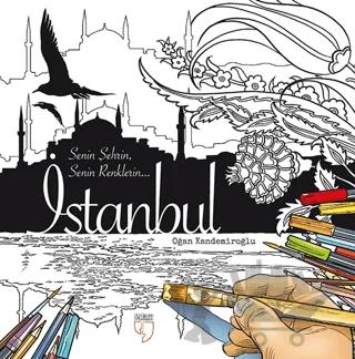 İstanbul Senin Şehrin Senin Renklerin