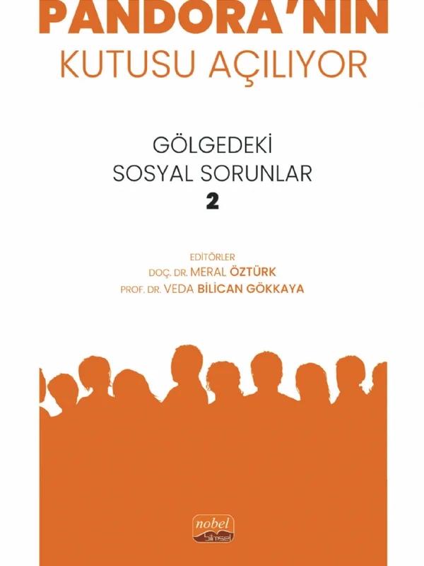 PANDORA NIN KUTUSU AÇILIYOR Gölgedeki Sosyal Sorunlar 2