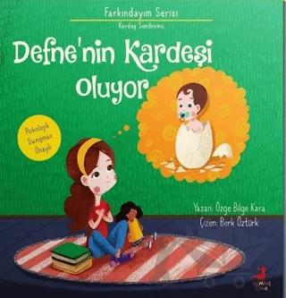 Defne nin Kardeşi Oluyor