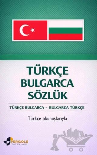 Türkçe Bulgarca Sözlük