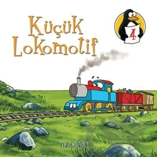 Küçük Lokomotif Öz Güven