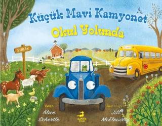 Küçük Mavi Kamyonet Okul Yolunda