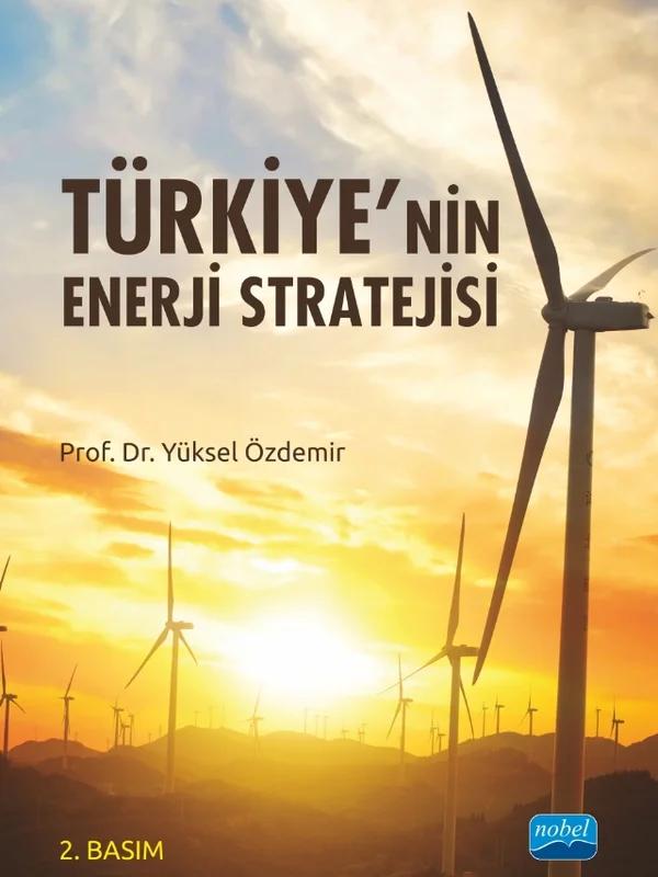 Türkiye nin Enerji Stratejisi