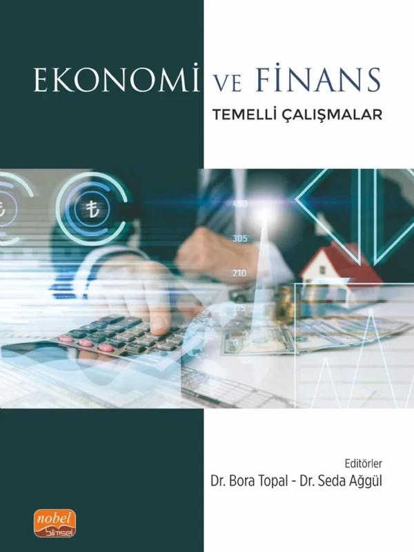 Ekonomi ve Finans Temelli Çalışmalar