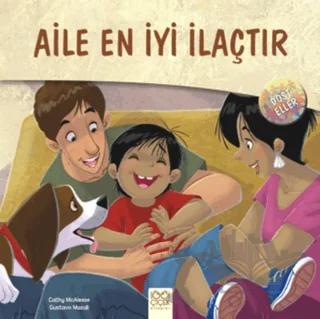 Dost Eller Aile En İyi İlaçtır