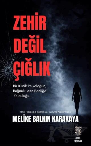 Zehir Değil Çığlık