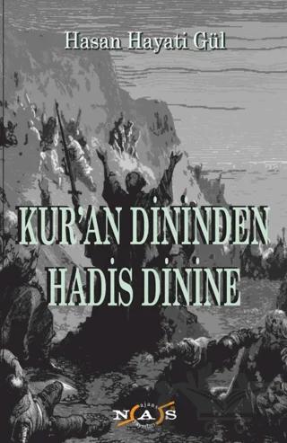Kur an Dininden Hadis Dinine