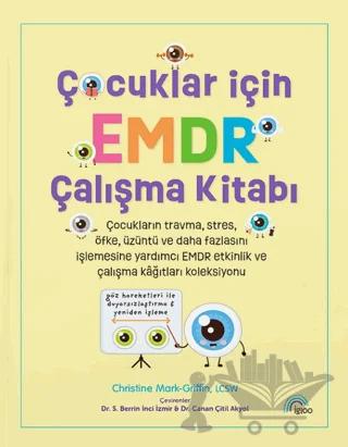 Çocuklar İçin EMDR Çalışma Kitabı