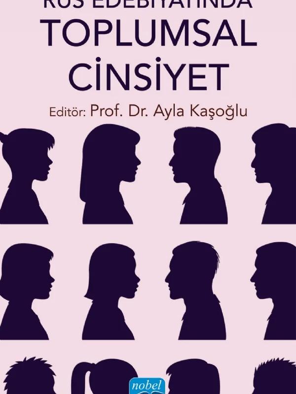 Rus Edebiyatında Toplumsal Cinsiyet