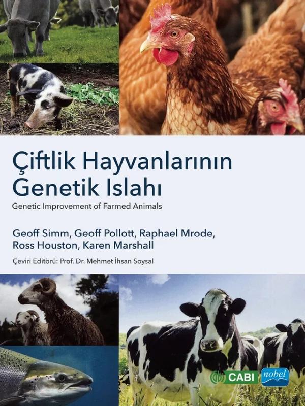 ÇİFTLİK HAYVANLARININ GENETİK ISLAHI Genetic Improvement of Farmed Animals