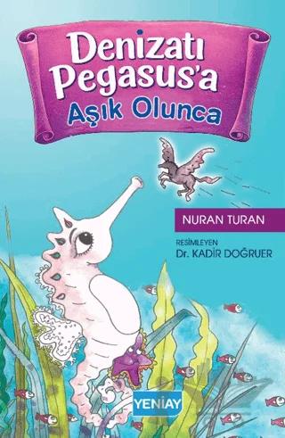 Denizatı Pegasus a Aşık Olunca