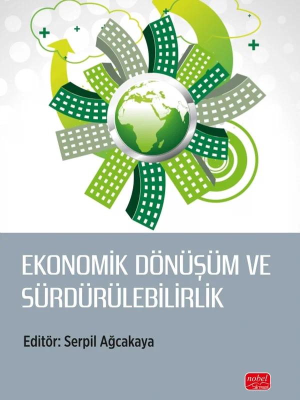 Ekonomik Dönüşüm ve Sürdürülebilirlik