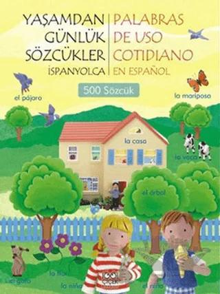 Yaşamdan Günlük Sözcükler İspanyolca Palabras De Uso Cotidiano En Espanol 500 Sözcük