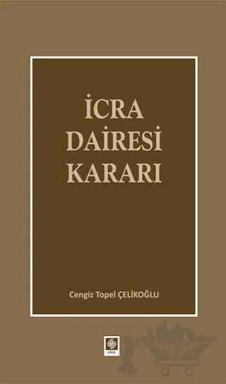 İcra Dairesi Kararı