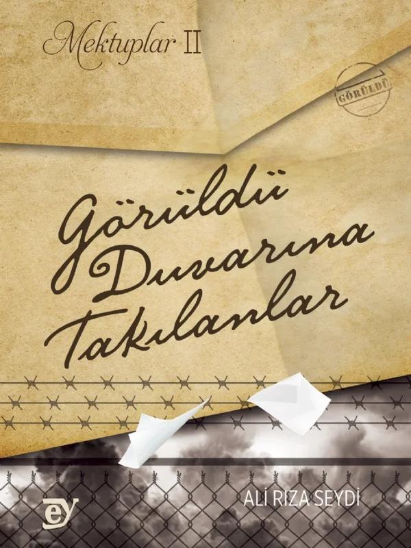 Mektuplar II Görüldü Duvarına Takılanlar