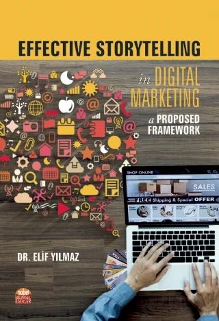 Effective Storytelling in Digital Marketing A Proposed Framework