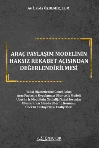 Araç Paylaşım Modelinin Haksız Rekabet Açısından Değerlendirilmesi