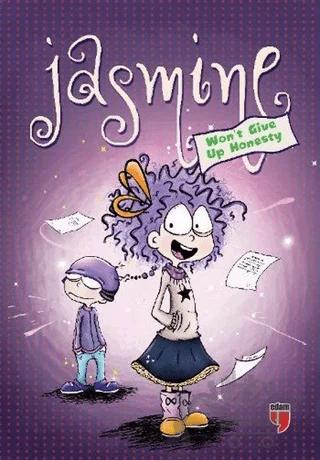 Jasmine Won t Give Up Honesty