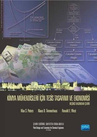 KİMYA MÜHENDİSLERİ İÇİN TESİS TASARIMI VE EKONOMİSİ Plant Design and Economics for Chemical Engineers