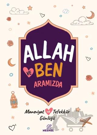 Allah ve Ben