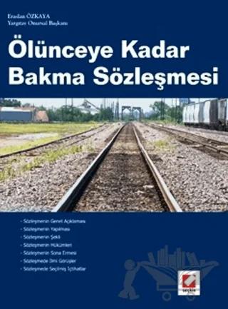 Ölünceye Kadar Bakma Sözleşmesi