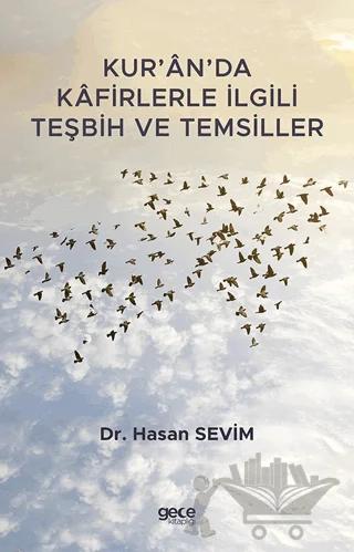 Kur an da Kafirlerle İlgili Teşbih ve Temsiller