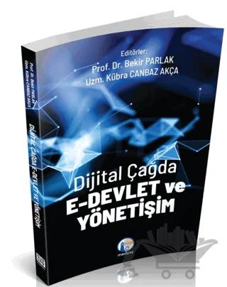 Dijital Çağda E Devlet ve Yönetişim